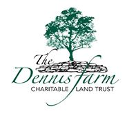 The Dennis Farm Charitable Land Trust